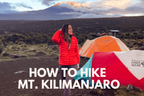 How to Hike Kilimanjaro: Everything You Need to Know
